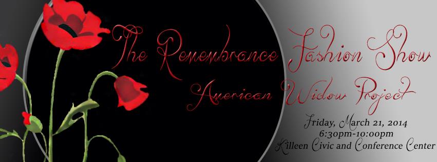 21 March 2014 – The Remembrance Fashion Show benefiting the American Widow Project